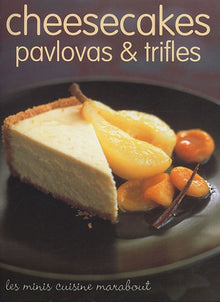 Cheesecakes, pavlovas & trifles
