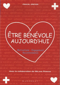 Etre bénévole aujourd'hui