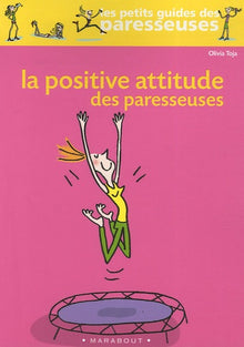 La positive attitude des paresseuses