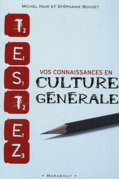 Testez vos connaissances en culture générale