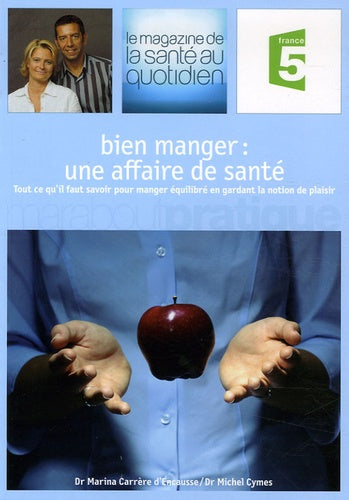 Bien manger : une affaire de santé