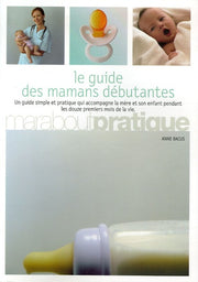 Guide des Mamans débutantes