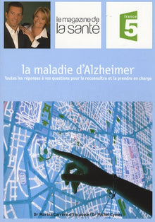 La maladie d'Alzheimer