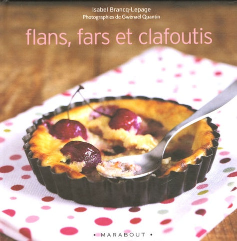 Flans, fars et clafoutis