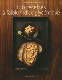 100 Recettes à faible indice glycémique