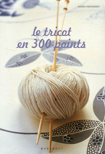 Le tricot en 300 points