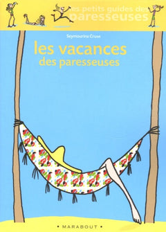 Les Vacances des paresseuses
