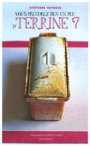 Vous prendrez bien un peu de terrine ?