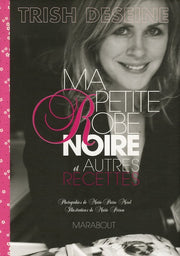 Ma petite Robe noire et autres recettes