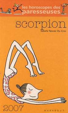 Scorpion: Vos enjeux en 2007