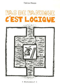 Pas de panique, c'est logique !