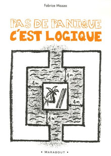 Pas de panique, c'est logique !