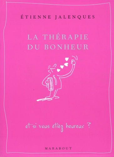 La thérapie du bonheur