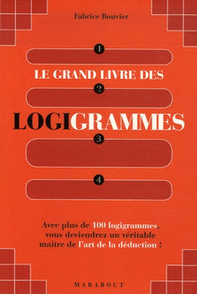 Le grand livre des logigrammes