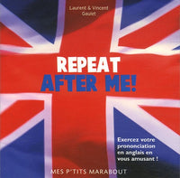 Repeat after me !
