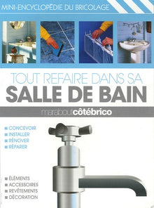 Tout refaire dans sa salle de bain