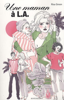Une maman à L.A.