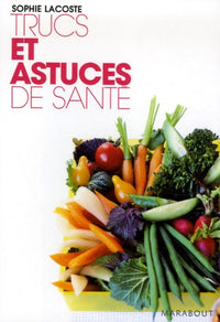 Trucs et astuces de santé