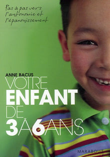 Votre enfant de 3 à 6 ans