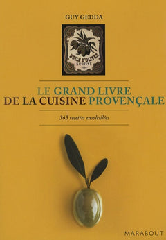 Le grand livre de la cuisine provençale
