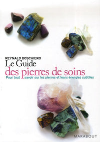Le guide des pierres de soins
