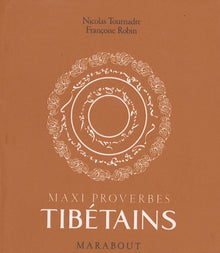 Maxi proverbes tibétains