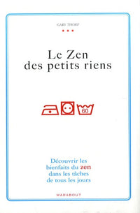 Le zen des petits riens