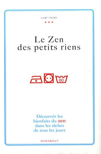 Le zen des petits riens