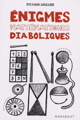 Enigmes mathématiques diaboliques