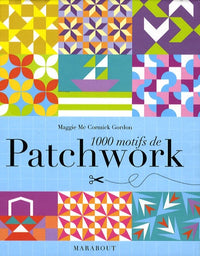 1000 motifs de patchwork