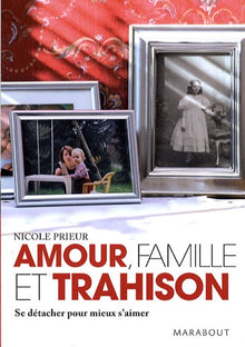 Amour, famille et trahison
