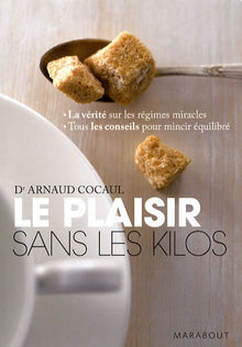 Le plaisir sans les kilos