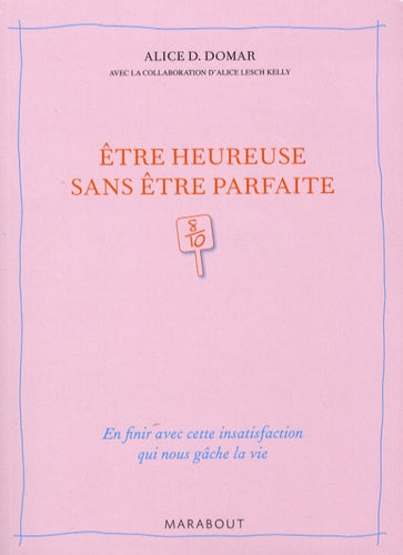 Etre heureuse sans être parfaite