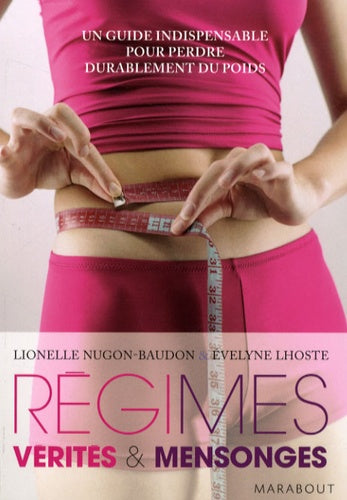 Régimes : vérités et mensonges