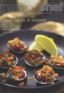 Tapas, mezze et antipasti