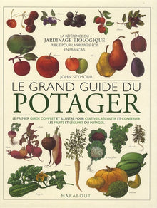 Le grand guide du potager