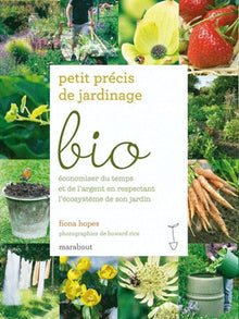 Petit précis de jardinage bio