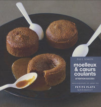 Moelleux et coeurs coulants