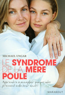 Le syndrôme de la mère poule