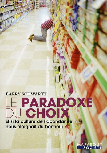Le Paradoxe du choix