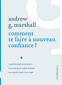 Comment te faire à nouveau confiance ?