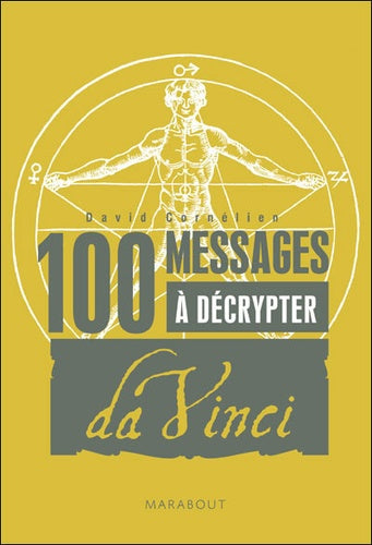 100 messages à décrypter: spécial Léonard de Vinci