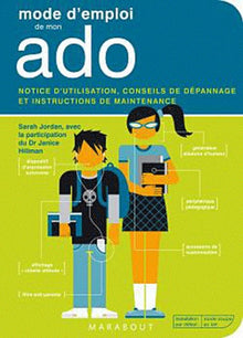 Mode d'emploi de mon ado: Notice d'utilisation, conseils de dépannage et instructions de maintenance