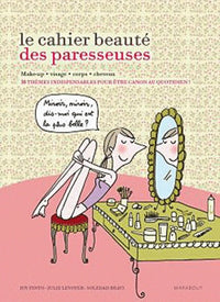 Le cahier beauté des paresseuses