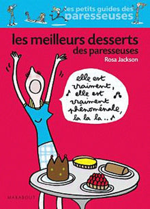 Les meilleurs desserts des paresseuses