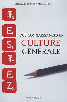 Testez vos connaissances en culture générale