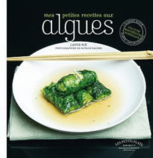 Mes petites recettes aux algues