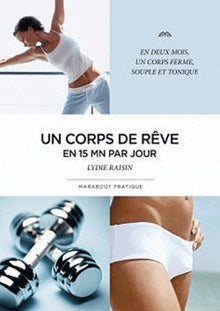 Un corps de rêve en 15 mn par jour