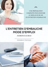 L'entretien d'embauche: Mode d'emploi