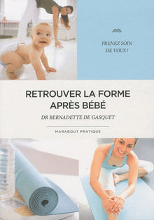 En pleine forme après bébé